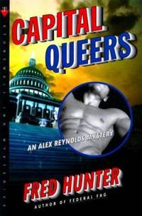 Capital Queers : An Alex Reynolds Mystery
