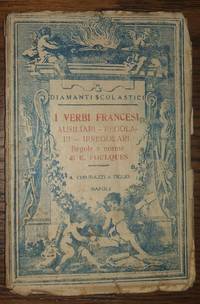 cover of Diamanti Scolastici I Verbi Francesi Ausiliari - Regola- Ri - Irregolari French Auxiliary Verbs. Irregular rules and standards.