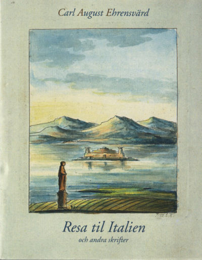 RESA TIL ITALIEN OCH ANDRA SKRIFTER.