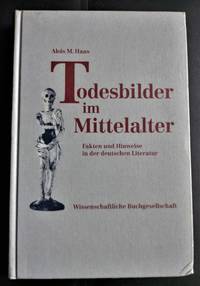 Todesbilder im Mittelalter by Haas, Alois M - 1989