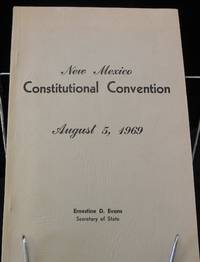 New Mexico Constitutional Convention  August 5, 1969 by Evans  Ernestine D - 8/1/69