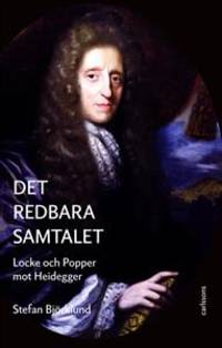 Det redbara samtalet. Locke och Popper mot…