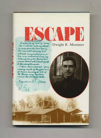 Escape by Dwight R Messimer - First Printing - 1994 - from Books Tell You Why, Inc. (SKU: 40498)