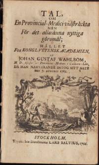 I. Tal, om en provincial-medici vidsträckta men…