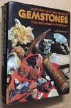 Australian and New Zealand Gemstones How and Where to Find Them.