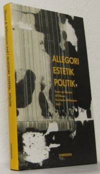 Allegori, estetik, politik. Texter om litteratur.