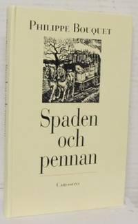 Spaden och pennan. Den svenska proletärromanen.