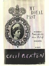 image of My Royal Past: The Memoirs of Baroness Von Bulop
