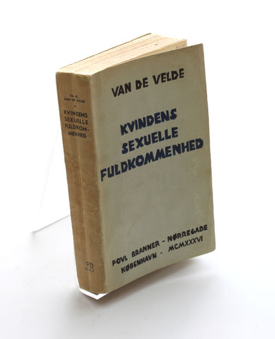 Kvindens sexuelle Fuldkommenhed - First Danish…