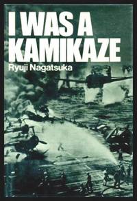 image of I WAS A KAMIKAZE - The Knights of the Divine Wind