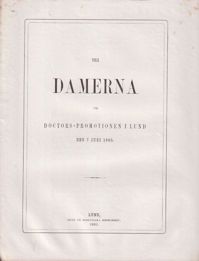 Till damerna vid doctors-promotionen i Lund den 7…