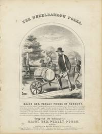 “The Wheelbarrow Polka.” [With An Early Winslow Homer Lithograph Depicting a Notorious 1856 Massachusetts Election Wager.]
