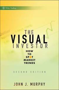 The Visual Investor : How to Spot Market Trends