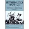 British Politics Since 1945: The Dynamics of Historical Change