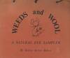Weeds and Wool: A Natural Dye Sampler