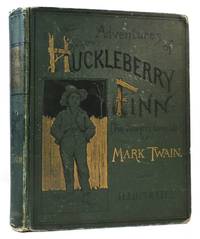 ADVENTURES OF HUCKLEBERRY FINN by Mark Twain - 1885