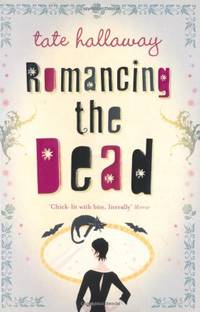 Romancing The Dead