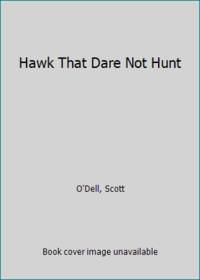 image of Hawk That Dare Not Hunt