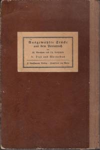 Ausgewählte Stücke der hebräischen Bibel für den Übersetzungs-Unterricht mit Überschriften, Gliederung und Anmerkungen und mit Wörterbuch, Grammatik und alphabetischem Wörterverzeichnis. Erster Teil: Pentateuch. Ausg. A: Text und Wörterbuch by Th W. und Rothschild - Hardcover - 1935 - from Judith Books (SKU: biblio1112)