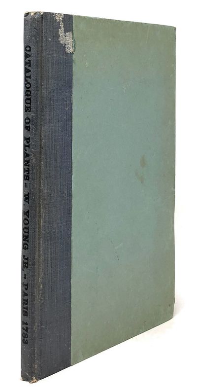 Botanica Neglecta. William Young, Jr. (of Philadelphia) "Botaniste de Pennsylvani" and His Long-Forgotten Book, Being a Facsimile Reprint of His "Catalogue d'Arbres Arbustes et Plantes Herbacees d'Amerique" Published In Paris In 1783