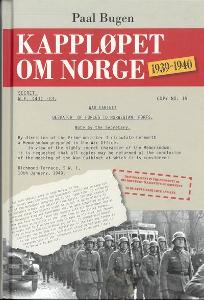 Kappløpet om Norge 1939-1940.