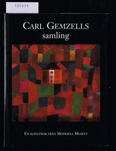 Carl Gemzells samling. En konstbok från Moderna…
