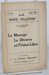image of Le Mariage, Le Divorce, et l'Union Libre