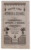 Price List of Ottomans & Hassocks, manufactured by the American Ottoman & Hassock Company, 110 Leonard St., New York