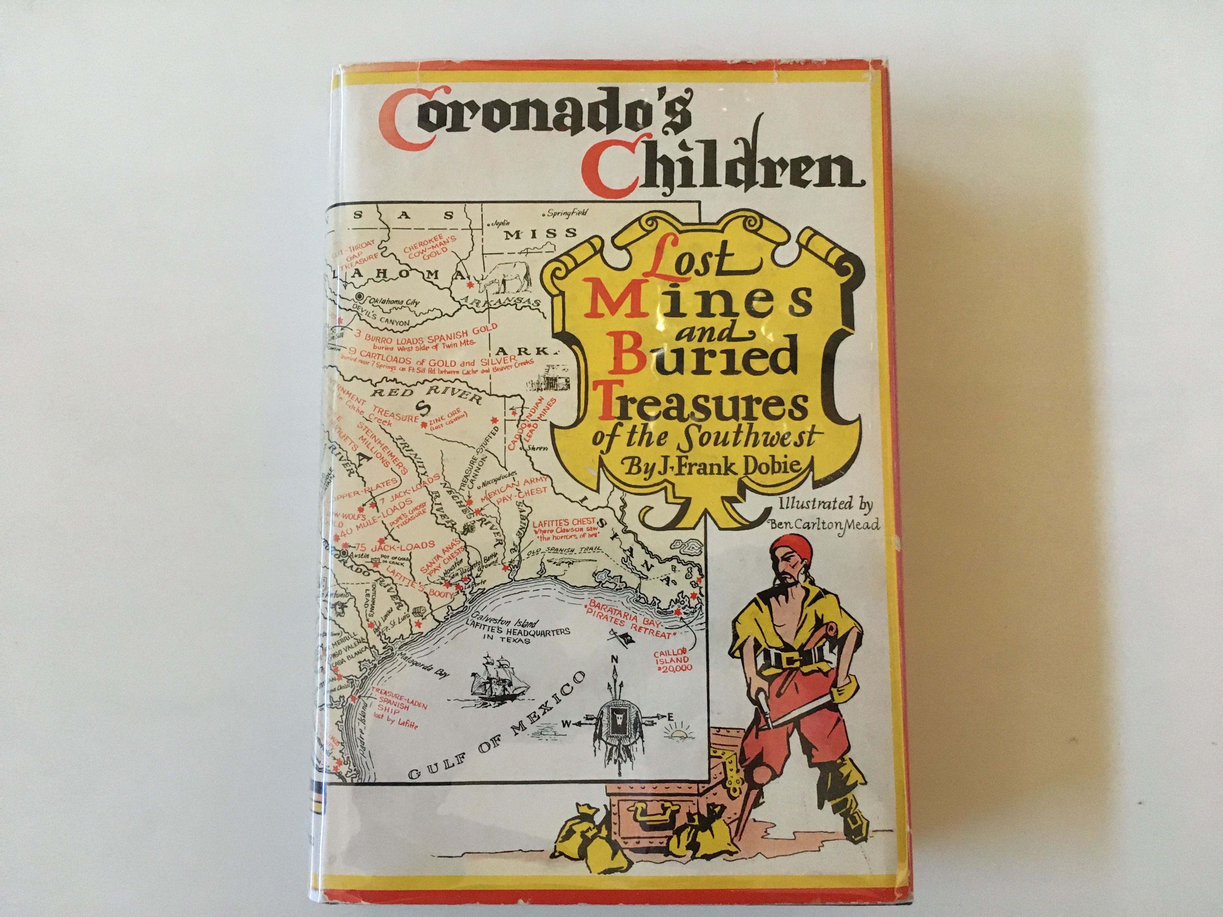 Coronado's Children Lost Mines & Buried Treasures of the Southwest