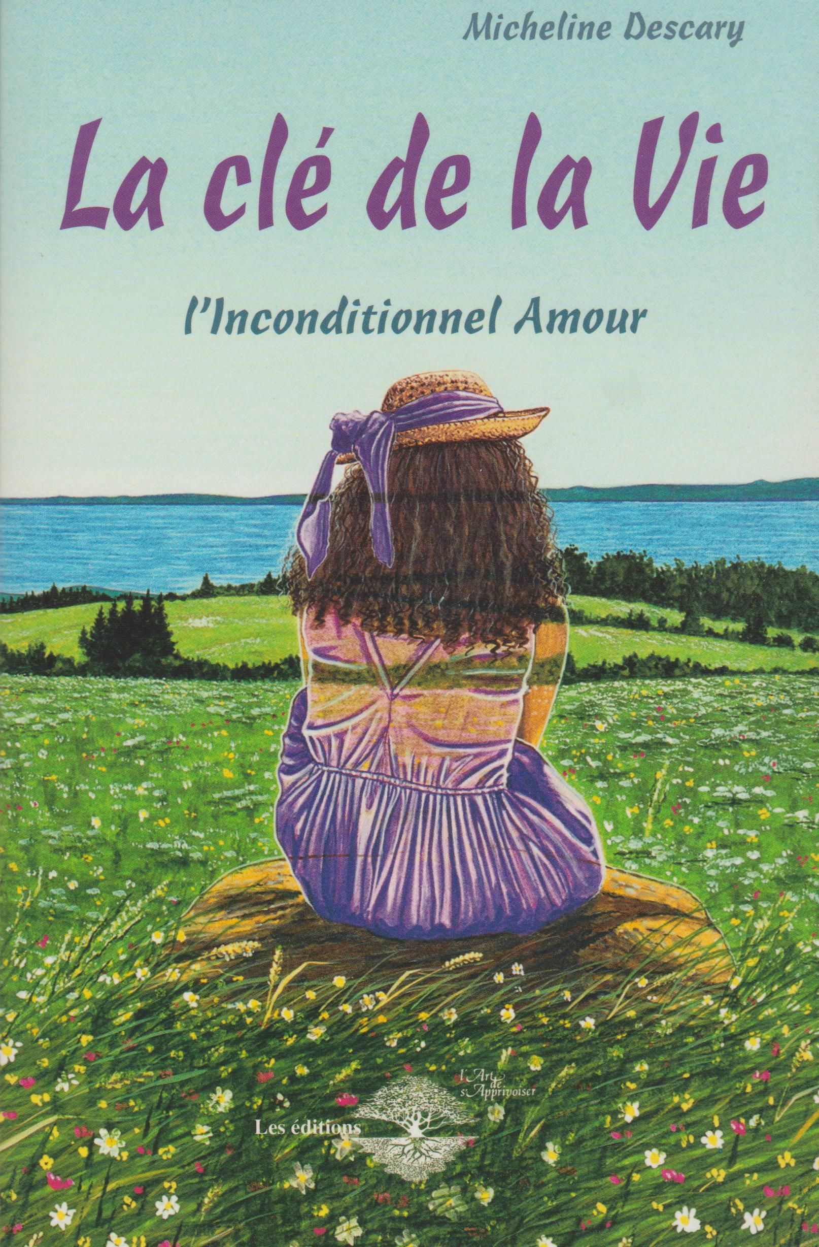 Cle De La Vie Incond Amour By Descary Micheline Paperback 1999 From Livres Norrois Sku