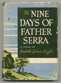 The Nine Days of Father Serra