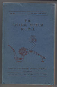 The Sarawak Museum Journal (Vol. XX Nos. 40-41, New Series)   January-December 1972