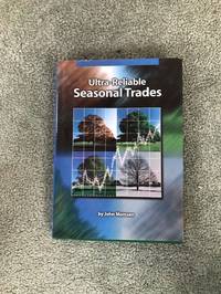 Ultra Reliable Seasonal Trades