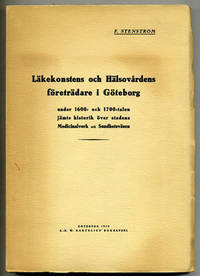 Läkekonstens och hälsovårdens företrädare i…