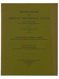 The Colonial Virginia Satirist: Mid-Eighteenth-Century Commentaries on Politics, Religion, and Society (Transactions of the American Philosophical Society Held at Philadelphia for Promoting Useful Knowledge, New Series--Volumes 57, Part 1, 1967)