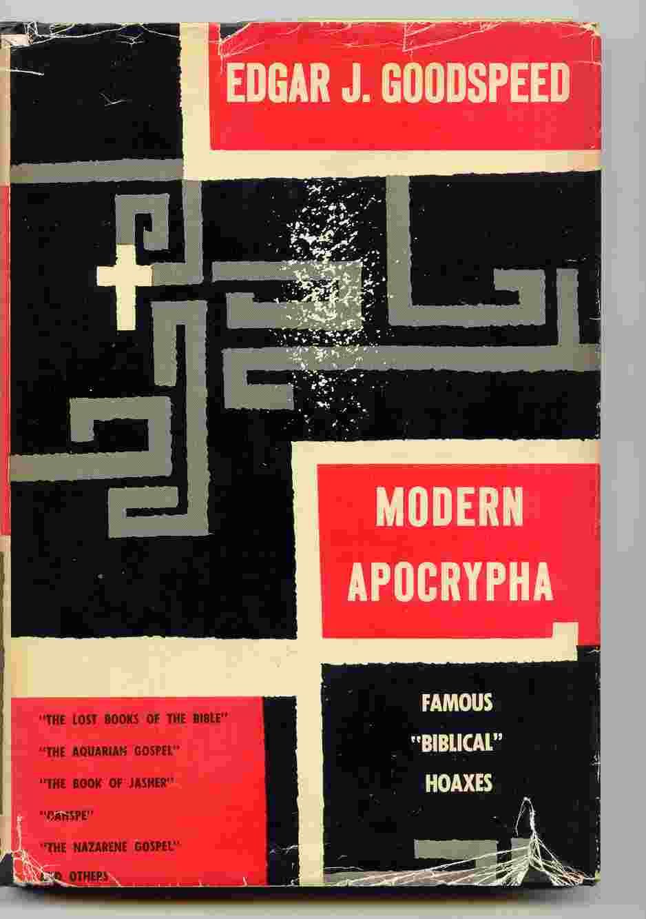 Modern Apocrypha Famous Quot Biblical Quot Hoaxes By Edgar J Goodspeed Hardcover 1956 From Curious Book Shop