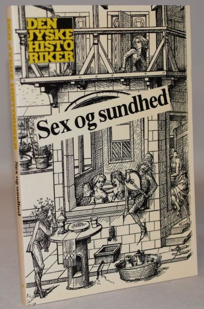 Den jyske Historiker: Sex og sundhed.