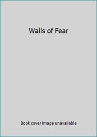 Walls of Fear