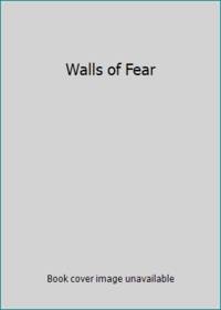 Walls of Fear