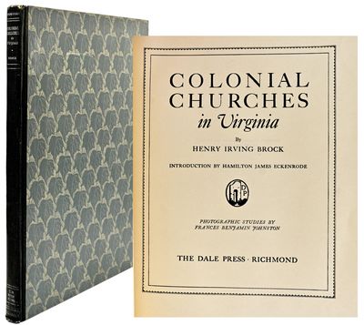 [SIGNED] [VIRGINANA] COLONIAL CHURCHES IN VIRGINIA