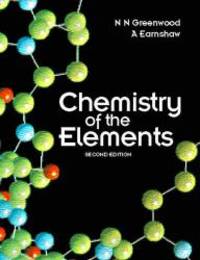 Chemistry of the Elements, Second Edition by N. N. Greenwood - 1997-09-09