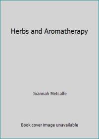 image of Herbs and Aromatherapy