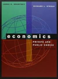 Economics: Private and Public Choice (The Dryden Press series in economics) by James D. Gwartney - 1996-12-01