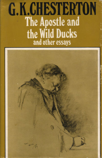 THE APOSTLE AND THE WILD DUCKS AND OTHER ESSAYS.