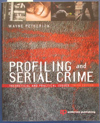cover of Profiling and Serial Crime: Theoretical and Practical Issues