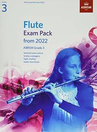 Flute Exam Pack from 2022, ABRSM Grade 3: Selected from the syllabus from 2022. Score & Part,...