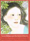 Snow-White and the Seven Dwarfs: A Tale from the Brothers Grimm
