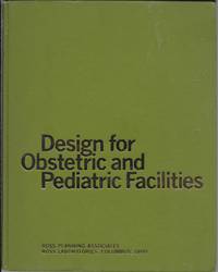 image of "Design for Obstetric and Pediatric Facilities: A Guide To Architectural Planning of Hospital Facilities for Care of Mothers, Babies and Children"