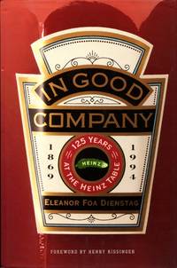 image of In Good Company : 125 Years at the Heinz Table