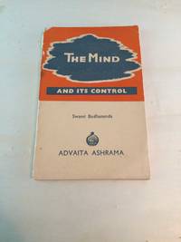 The Mind and its Control by Swami Budhananda - 1974